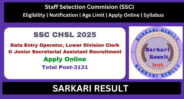SSC CHSL Higher Secondary Level 2025 Apply Online for 3131 Post-Sarkari Result
