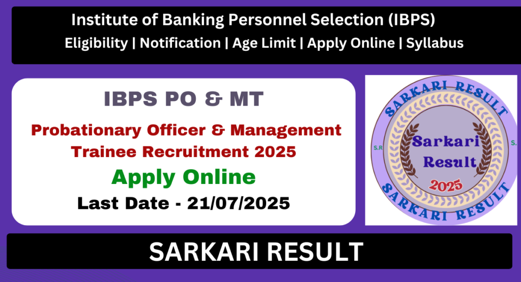 IBPS Probationary Officer & Management Trainee Notification 2025 Out for 5208 Post-Sarkari Result