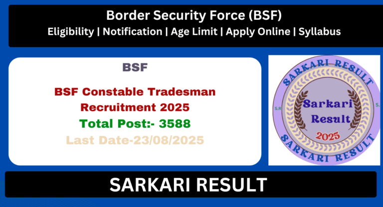 BSF Constable Tradesman Notification 2025 Out for 3588 Post-Sarkari Result