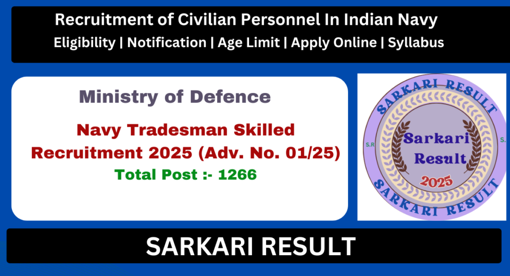 Navy Tradesman Skilled Recruitment 2025 Out for 1266 Post-Sarkari Result