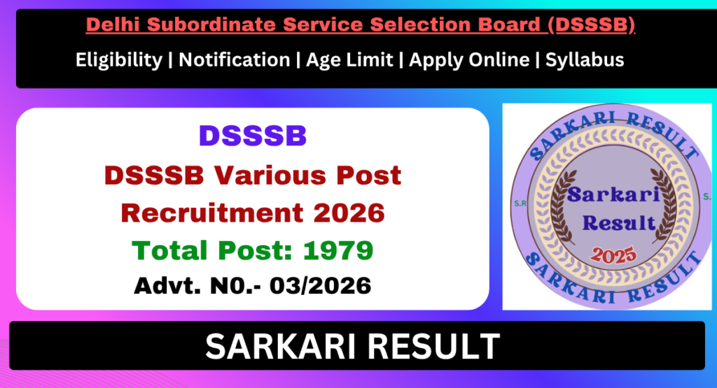 DSSSB Various Post Recruitment 2026, Apply Online for 1979 Post- Sarkari Result