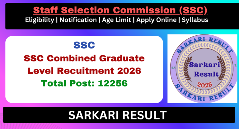 SSC CGL 2026 Recruitment, Apply Online for 12256 Post - Sarkari Result