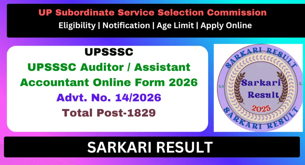 UPSSSC Auditor and Assistant Accountant Recruitment 2026 for 1829 Seats - Sarkari Result